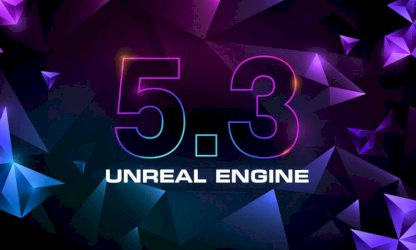 epic-objavio-unreal-engine-5.3-update